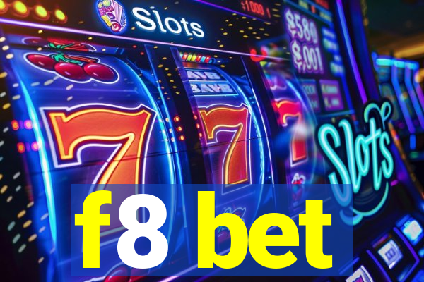 f8 bet